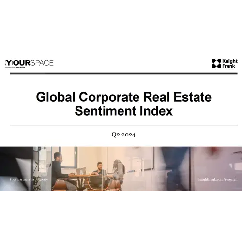 Global Corporate Real Estate  Sentiment Index Q2 2024 | KF Map – 印度尼西亚房地产和基础设施的数字地图