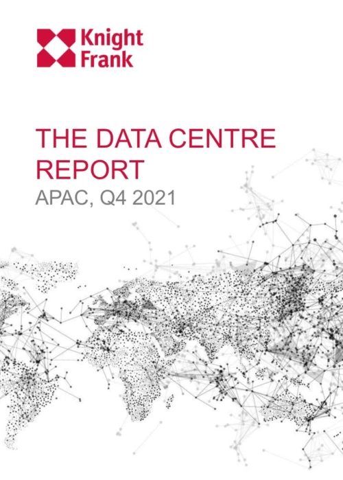 The Data Centre Report - APAC Q4 2021 | KF Map – 印度尼西亚房地产和基础设施的数字地图