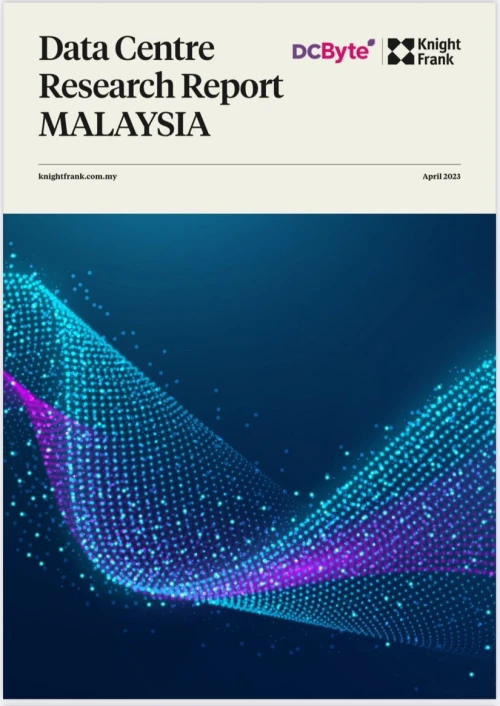 Malaysia Data Center Report 2023 | KF Map – 印度尼西亚房地产和基础设施的数字地图