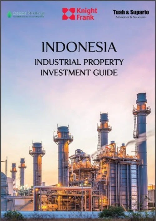 Indonesia Industrial Property Investment Guide 2021 | KF Map – 印度尼西亚房地产和基础设施的数字地图