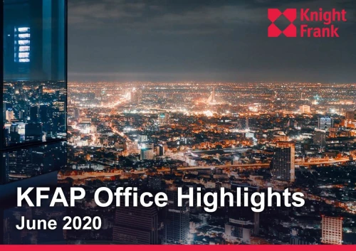 Knight Frank Asia Pacific Office Highlights June 2020 | KF Map – 印度尼西亚房地产和基础设施的数字地图