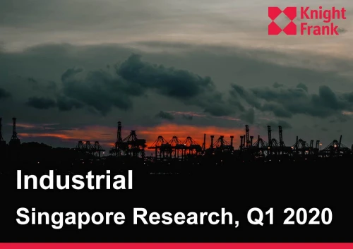 Singapore Industrial Market Q1 2020 | KF Map – 印度尼西亚房地产和基础设施的数字地图