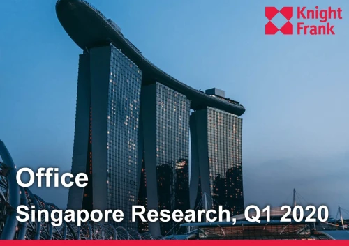 Singapore Office Market Q1 2020 | KF Map – 印度尼西亚房地产和基础设施的数字地图
